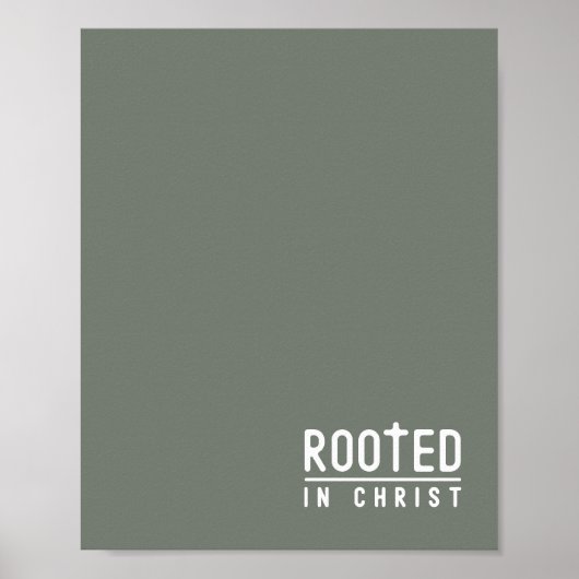 Sage Rooted Christliche Glaube Zitat Poster (Vorne)