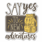 Sage Yes to new Adventures Backpack Nature Lover Aufkleber (Vorderseite)