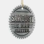 Sägemehl ist der Mensch-Glitzer Keramik Ornament (Rechts)