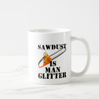 Sägemehl ist Mann-Glitzer Kaffeetasse