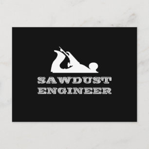 Sägemehlingenieur Postkarte