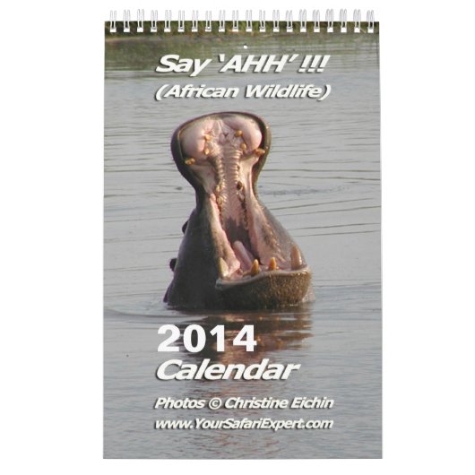 Sagen Sie "AHH"!!! - Afrikanischer Tier-Kalender Kalender (Titelbild)