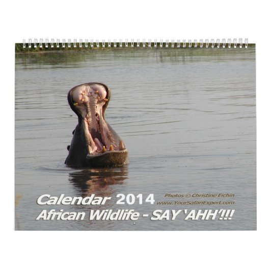 Sagen Sie "AHH"!!! Afrikanischer Tier-Kalender Kalender (Titelbild)