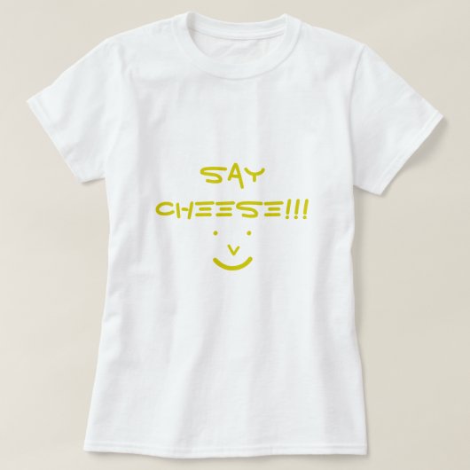 SAGEN SIE CHEESE!!! T-Shirt (Design vorne)