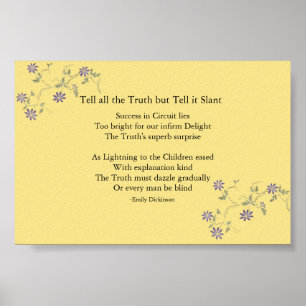 Sagen Sie, die ganze Wahrheit aber sagen Sie ihm Poster