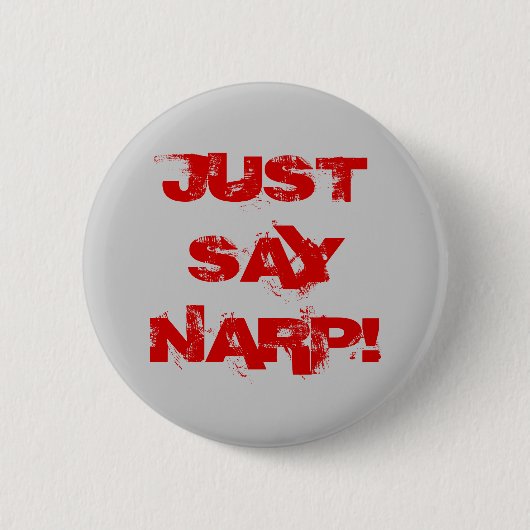 SAGEN SIE EINFACH NARP! BUTTON (Vorderseite)