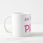 Sagen Sie einfach nein (Rosa) Kaffeetasse (Links)