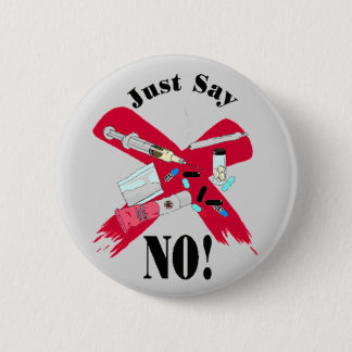SAGEN SIE EINFACH NEIN (ZU DEN DROGEN) BUTTON