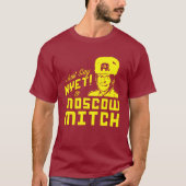Sagen Sie einfach neit Moskau Mitch T-Shirt (Vorderseite)