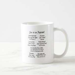 Sagen Sie es auf Yiddish Kaffeetasse