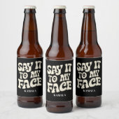 Sagen Sie es mir gegenüber Kamala Harris 2024-Deba Bierflaschenetikett (Flaschen)