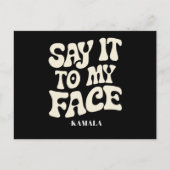 Sagen Sie es mir gegenüber Kamala Harris 2024-Deba Postkarte (Vorderseite)