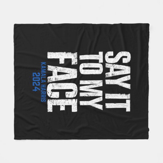 Sagen Sie es zu meinem Gesicht Kamala Harris 2024 Fleecedecke (Vorderseite (Horizontal))