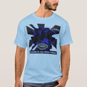 Sagen Sie hallo zu meinem kleinen Freund T-Shirt