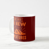 SAGEN SIE JA ZU NEUEN ABENTEUERN ! KAFFEETASSE (Vorderseite Links)