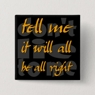 sagen Sie mir alle, den es ganz recht ist Button