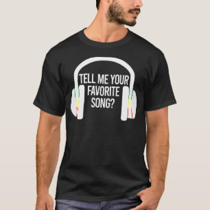 Sagen Sie mir Ihre Lieblings-Song-Eisbrecher-Kopfh T-Shirt