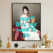 Sagen Sie mir nicht, wie ich ein Zitat zur Renaiss Poster