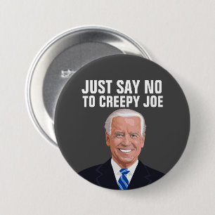 SAGEN SIE NEIN, UM JOE BIDEN-BUTTONS ZU KREEPTIERE BUTTON