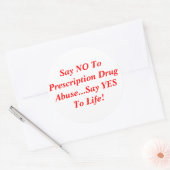 Sagen Sie NEIN zu verschreibungspflichtigen Drogen Runder Aufkleber (Umschlag)