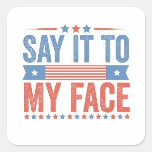 Sagen Sie zu meiner Gefecht Kamala Harris-Wahl Quadratischer Aufkleber