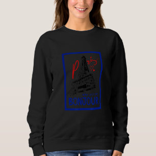 Sagen wir Bonjour mit Wow Paris Süßer Eiffelturm Sweatshirt