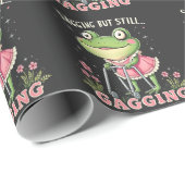Sagend, aber immer noch gagend Funny Mütter Day Fr Geschenkpapier (Rolleneckpunkt)