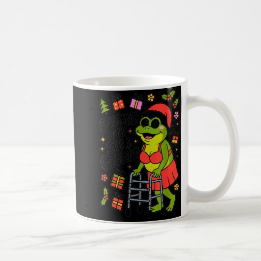 Sagging But Still Gagging Funny Christmas Frog Hol Kaffeetasse (Rechts)