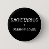 Sagittarius - Freedom Lover Button (Vorderseite)
