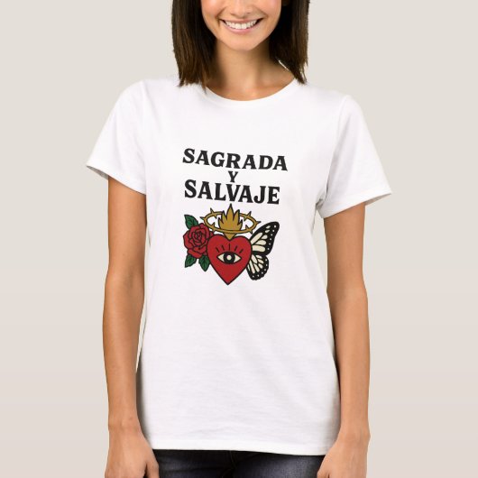 Sagrada y Salvaje | Indomable Women’s Empowerment T-Shirt (Vorderseite)