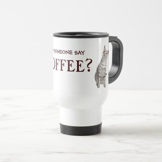 Sagte jemand Kaffee? Katzen-Tasse Reisebecher (VorderseiteRechts)
