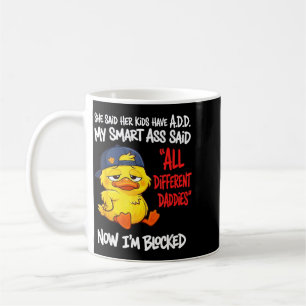 Sagten Kinder Haben A D D Intelligent Sagten Ander Kaffeetasse