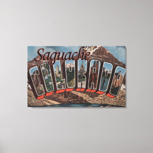 Saguache, Colorado - große Buchstabe-Szenen Leinwanddruck