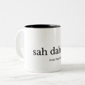 Sah Dah Tay Kaffee-Tasse Zweifarbige Tasse (Vorderseite Links)