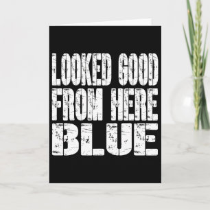 Sah von hier aus gut aus Blau Lustig Softll Lustig Karte