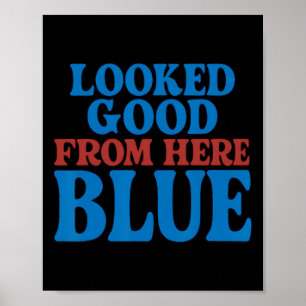 Sah von hier aus gut aus Blau Lustig Softll Mama M Poster