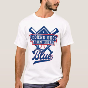 Sah von hier aus gut aus Blau Lustig Verkaufen Mam T-Shirt