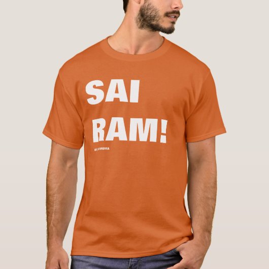 SAI RAM! By ATMA VIDYA T-Shirt (Vorderseite)