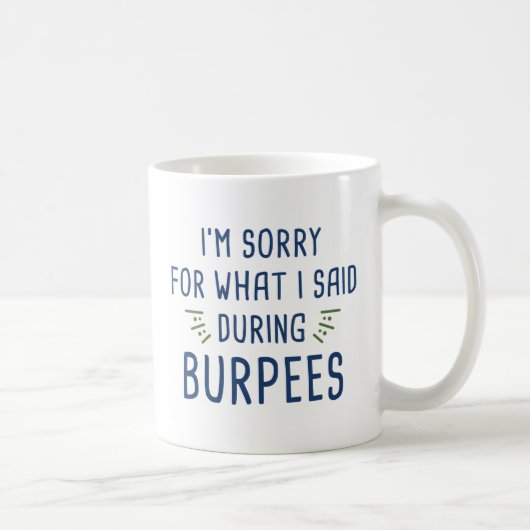 Said während Burpees Kaffeetasse (Rechts)