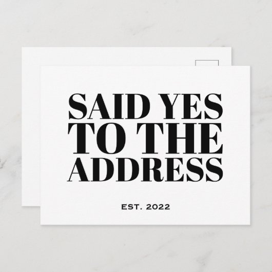Said Yes to Address New Homeeigner Postkarte (Vorne/Hinten)