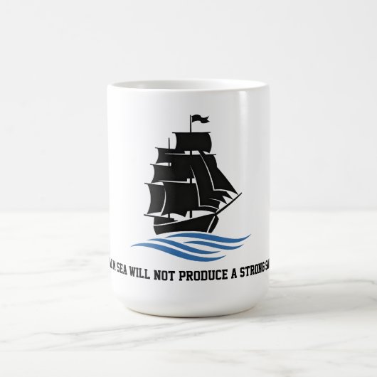 Sail Forward – Stay Strong, Keep Moving Motivation Kaffeetasse (Mittel)