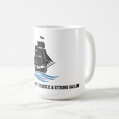 Sail Forward – Stay Strong, Keep Moving Motivation Kaffeetasse (VorderseiteRechts)