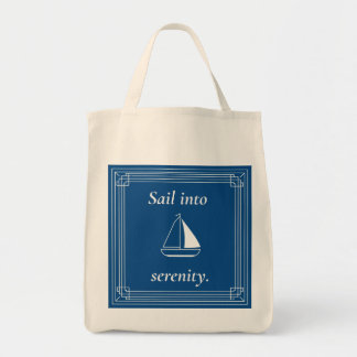 Sail Into Serenity Nautical Sailboat Tragetasche