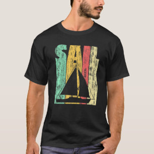 Sail Vintage Sailing Boat Sailor Nautical Captain T-Shirt
