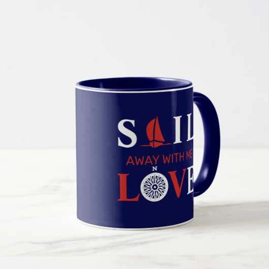 SAIL WEGE MIT MIR LIEBE TASSE (VorderseiteRechts)