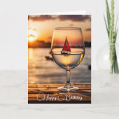 Sailboat in Wine Glass Geburtstag Karte (Vorderseite)
