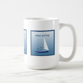 Sailboat Segelfahrer Segelfahrer Gebete Funny Mug Kaffeetasse