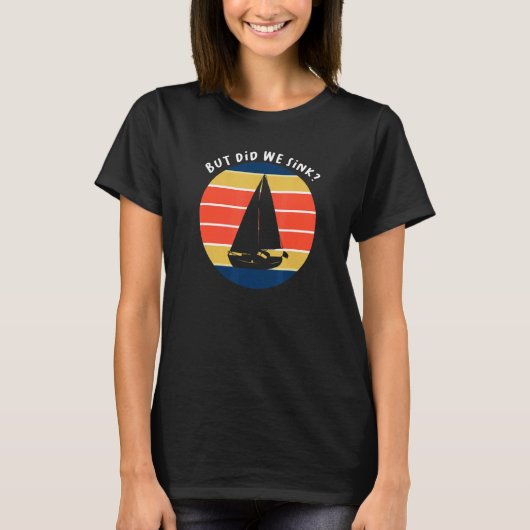 Sailboat Sunset Sink T-Shirt (Vorderseite)