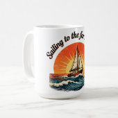 Sailing to the Far Horizon. adventures quotes Kaffeetasse (Vorderseite Links)