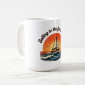 Sailing to the Far Horizon. adventures quotes Kaffeetasse (Vorderseite Links)